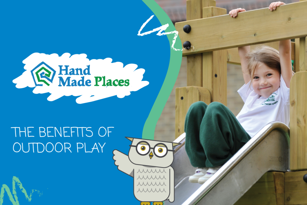 Benefits of Outdoor Play Infographic | Playground Equipment | Hand Made Places